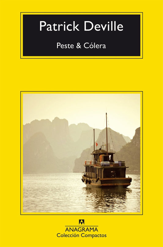 Peste & Cólera | Patrick Deville