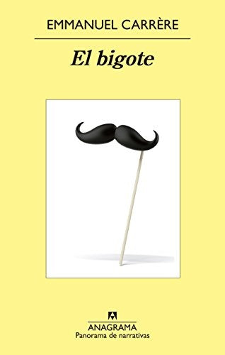 El bigote | Emmanuel Carrere