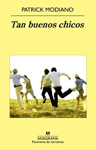 Tan buenos chicos | Patrick Modiano