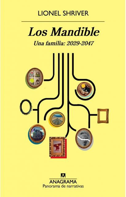 Los Mandible; Una familia: 2029-2047 | Lionel Shriver