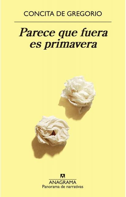 Parece que fuera es primavera | Concita de Gregorio
