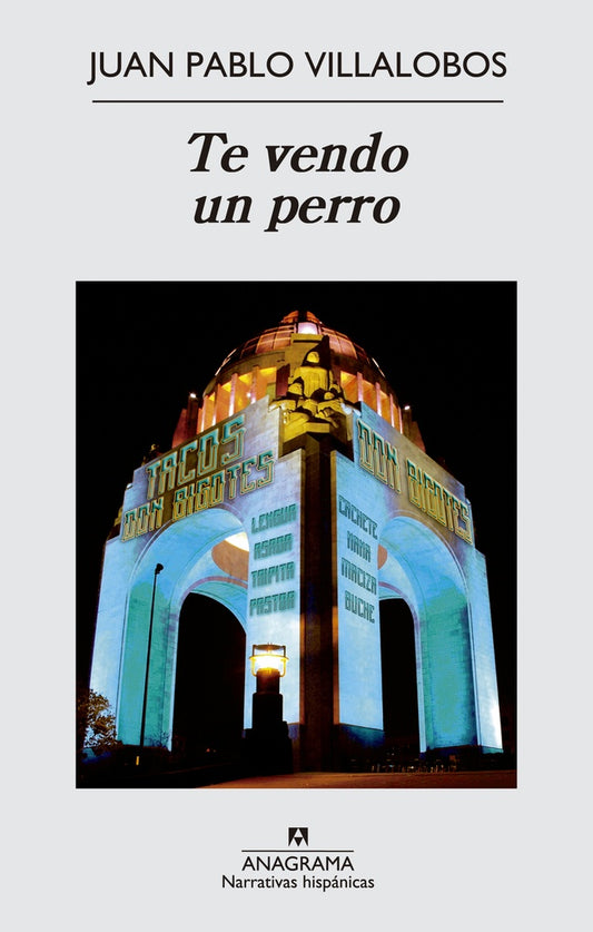 Te vendo un perro | Juan Pablo Villalobos