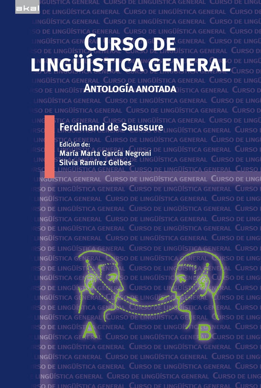 Curso De Lingüística General. Antologia Anotada | Garcia Negroni/Gelbes