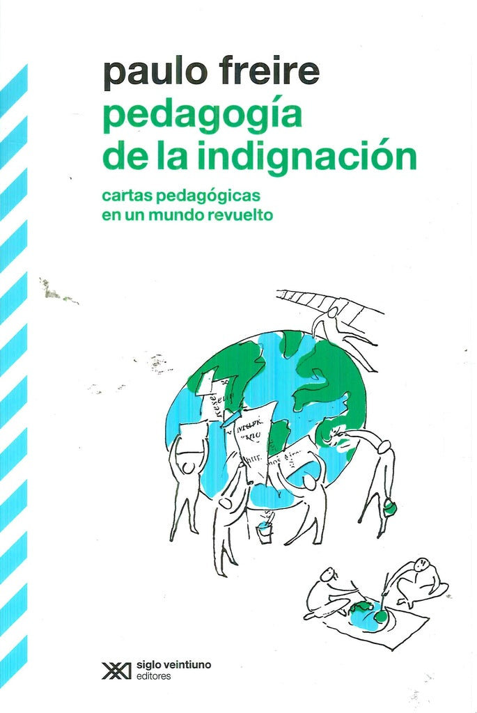 Pedagogia de la indignación | PAULO FREIRE