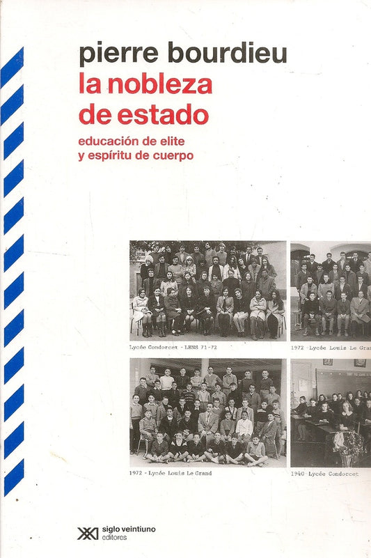 La nobleza de estado | PIERRE BOURDIEU