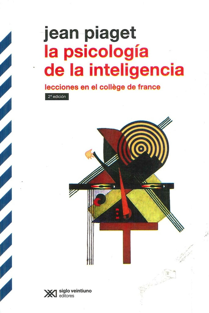 La psicología de la inteligencia | JEAN PIAGET