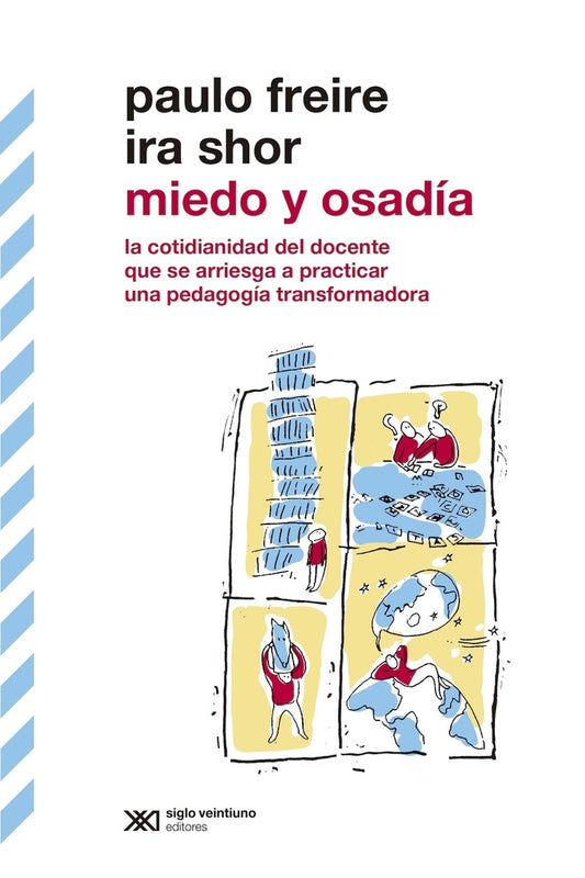 Miedo y osadía | SHOR FREIRE