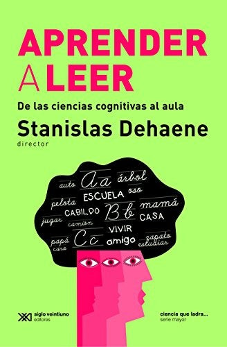 Aprender a leer | Stanislas Dehaene