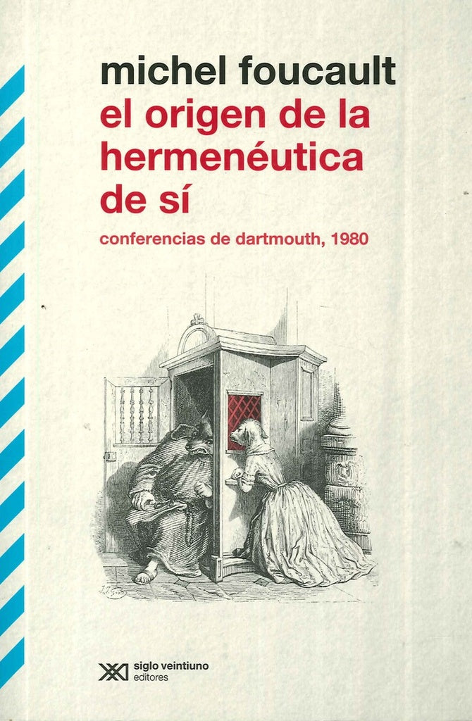 El origen de la hermenéutica de sí | Michel Foucault