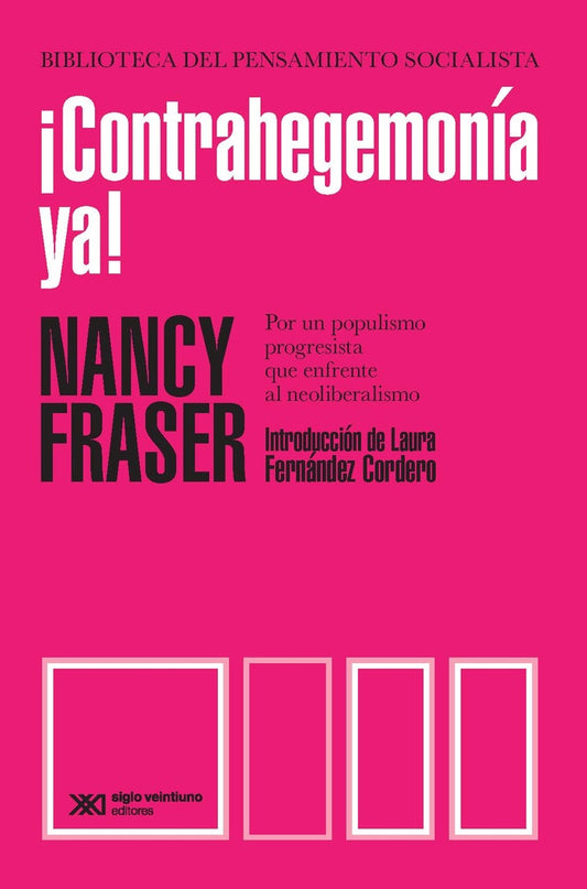 Contrahegemonía ya | NANCY FRASER