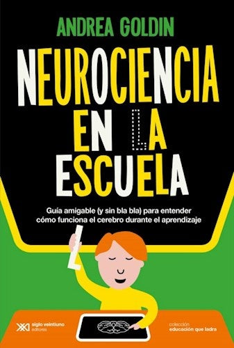 Neurociencia en la escuela | ANDREA GOLDIN