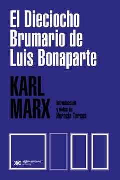 Dieciocho brumario de luis bonaparte | Karl Marx