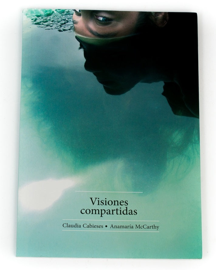 Visiones Compartidas | Claudia Cabieses