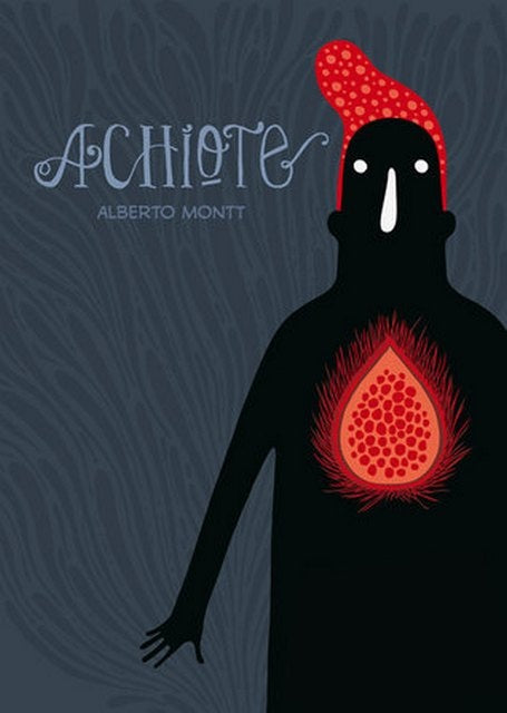 Achiote | Alberto Montt