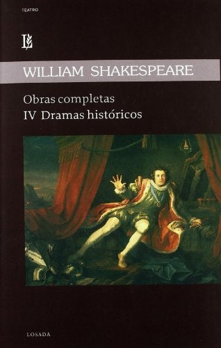 Obras Completas IV: Dramas Históricos | William Shakespeare