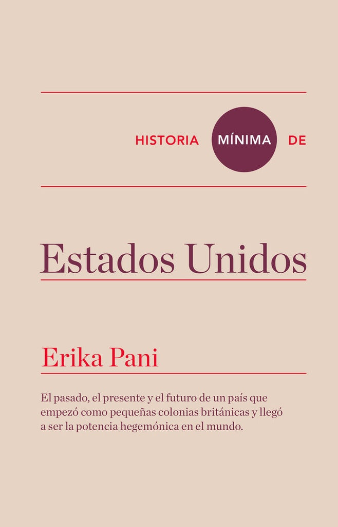 Historia Mínima de Estados Unidos | Erika Pani