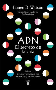 ADN: El Secreto de la Vida | James D Watson