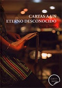 Cartas a un Eterno Desconocido | Judit Bravo