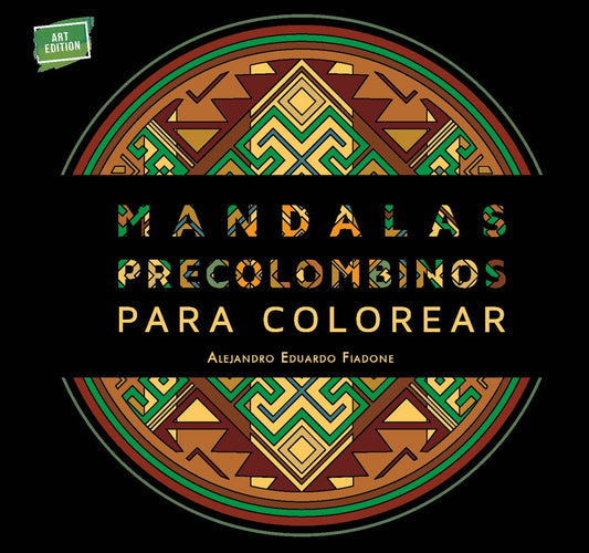 Mandalas Precolombinos Para Colorear | Alejandro Eduardo Fiadone