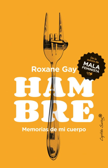 Hambre: Memorias de mi Cuerpo | Roxane Gay
