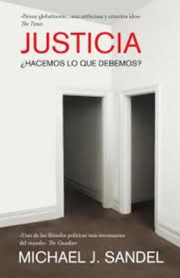 Justicia: ¿Hacemos lo que Debemos? | Michael J. Sandel