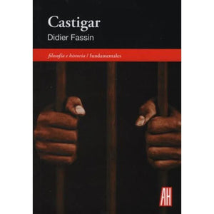 Castigar | Didier Fassin