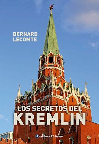 Los Secretos del Kremlin | Bernard Lecomte