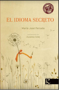 El Idioma Secreto | María José Ferrada