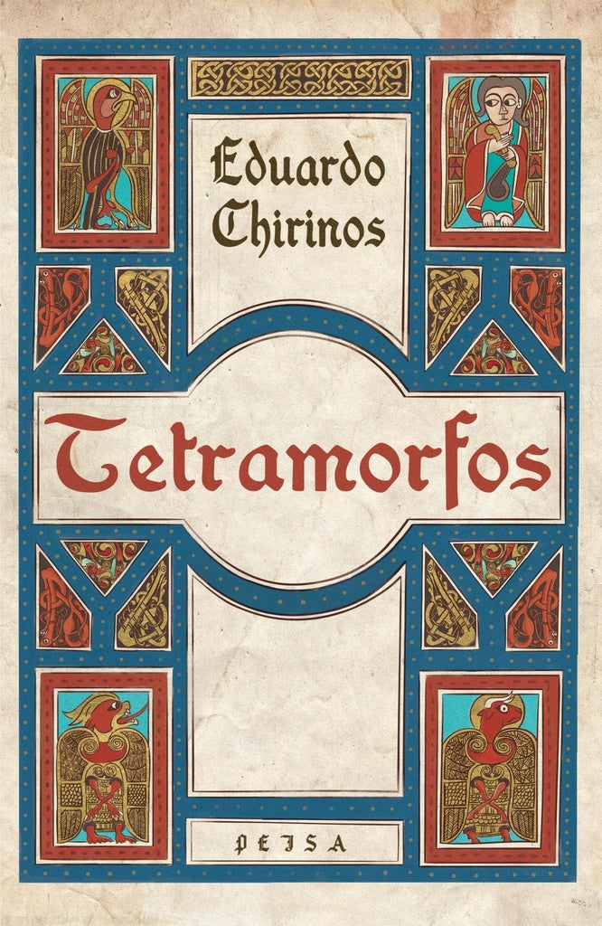Tetramorfos | Eduardo Chirinos
