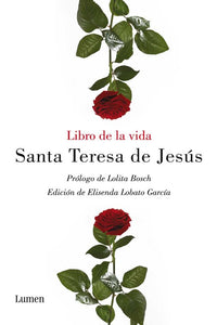 Libro de la Vida | Santa Teresa de Jesús de Cepeda y Ahumada