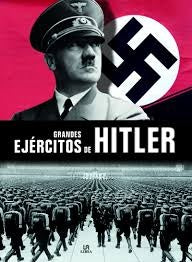 Grandes Ejércitos de Hitler | Chris McNab