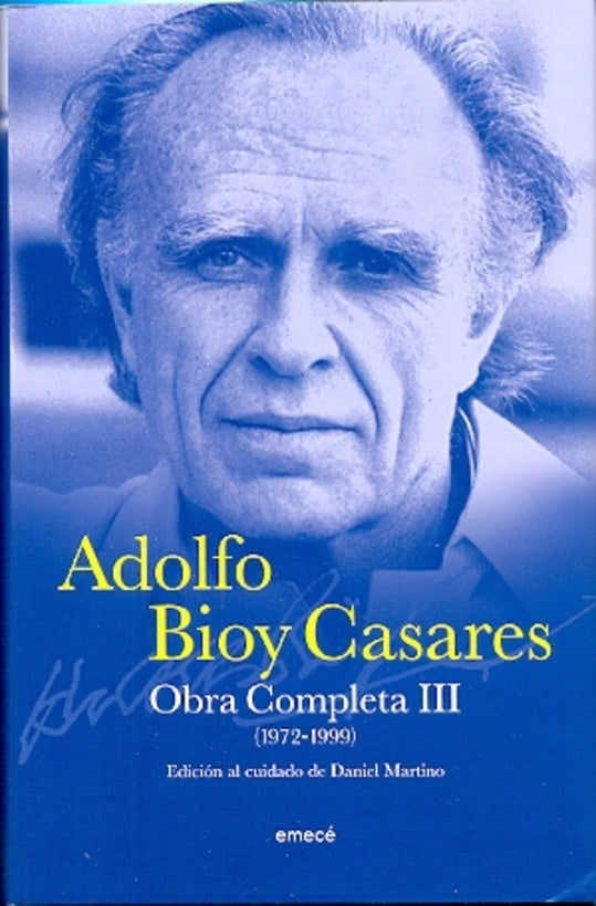 Obra Completa III (1972-1999) | Adolfo Bioy Casares