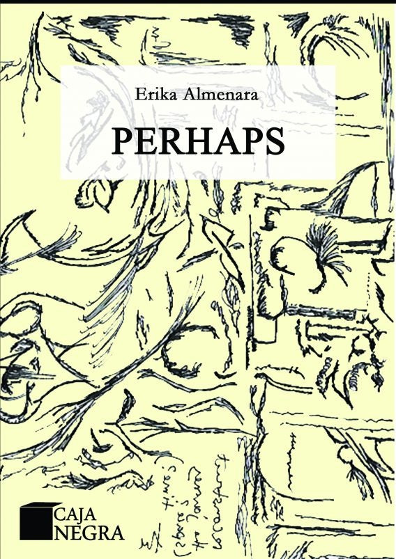 Perhaps | Erika Almenara