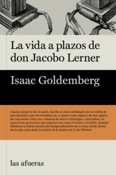 La Vida a Plazos de Don Jacobo Lerner | Isaac Goldemberg