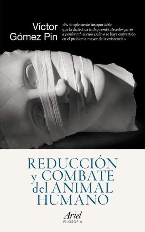 Reducción y Combate del Animal Humano | Víctor Gómez Pin