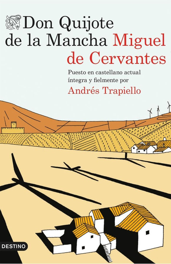 Don Quijote de la Mancha | de Cervantes Saavedra, Trapiello