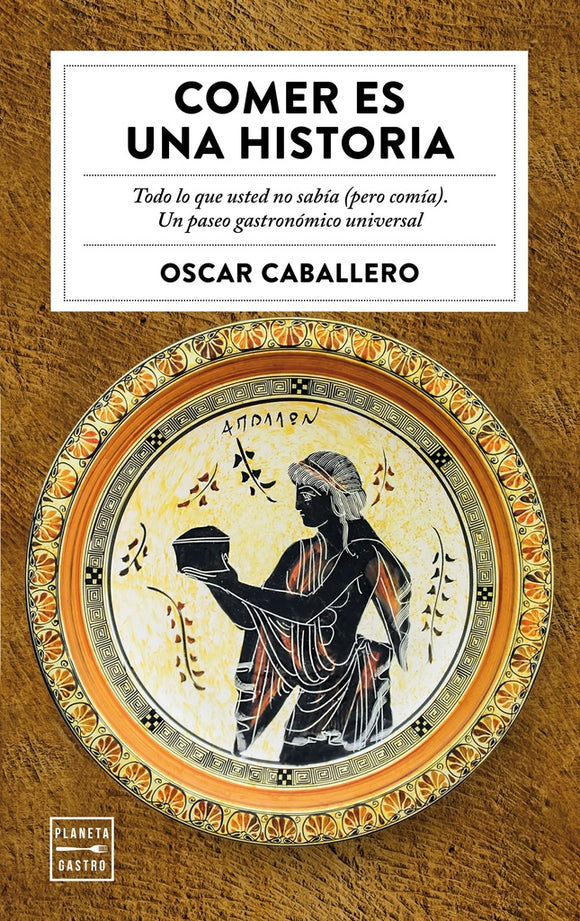 Comer es una Historia | Oscar Caballero