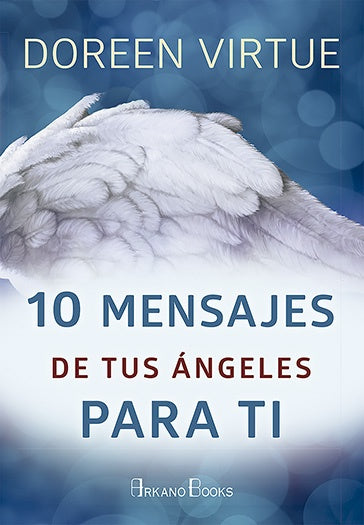 10 Mensajes de tus Ángeles para Ti | Doreen Virtue