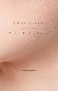 Amor Ciego | V.S. Pritchett