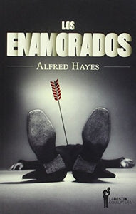 Los Enamorados | Alfred Hayes