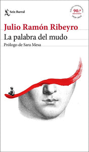 La Palabra del Mudo (Edición Conmemorativa 90 Años) | Julio Ramón Ribeyro