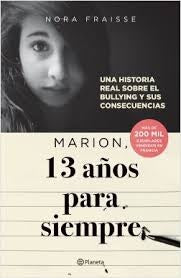 Marion, 13 años para siempre | Nora  Fraisse