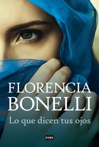 Lo que Dicen tus Ojos | Florencia Bonelli