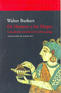 De Homero a los Magos: La Tradición Oriental en la Cultura Griega | Walter Burkert