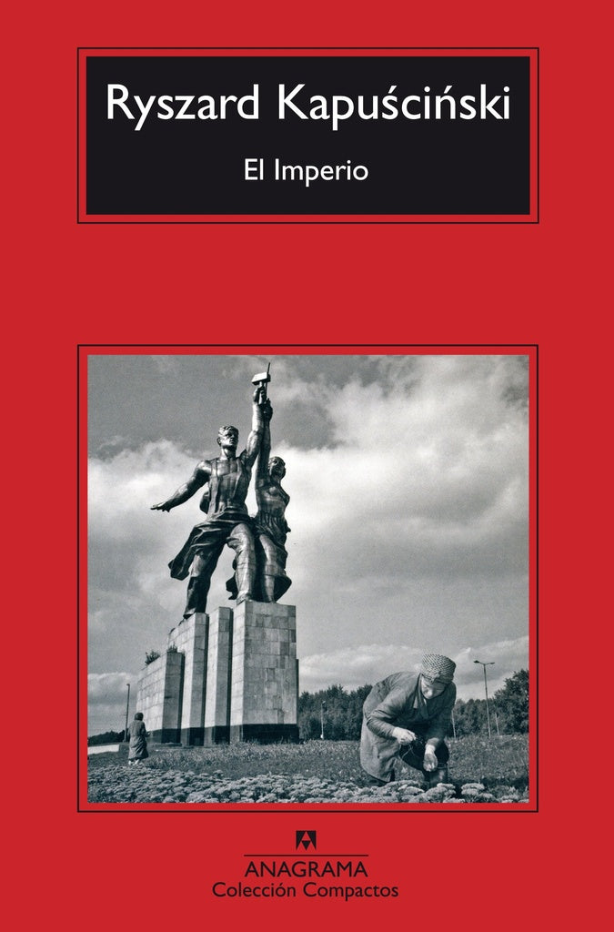 El Imperio | Ryszard Kapuscinski