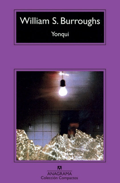 Yonqui | William S. Burroughs