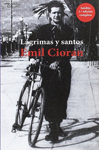 Lágrimas y Santos | E.M. Cioran