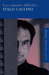 Los Amores Difíciles | Italo Calvino