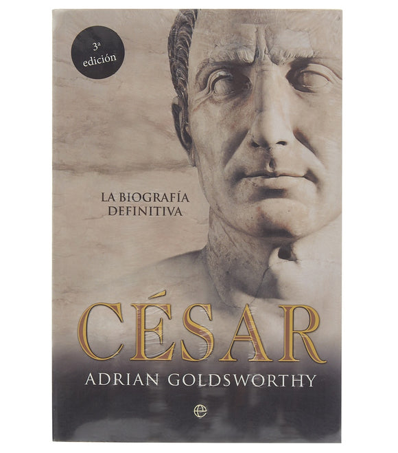 César: La Biografía Definitiva | Adrian Goldsworthy