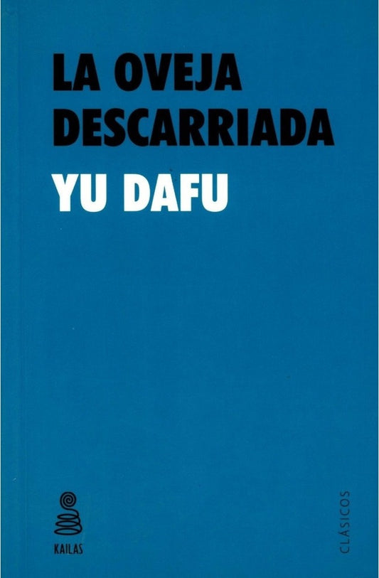 La Oveja Descarriada | Yu Dafu